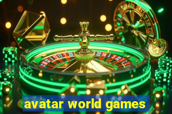 avatar world games